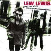 LEWIS LEW  - CD SAVE THE WAIL
