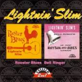 SLIM LIGHTNIN  - CD ROOSTER BLUES/BELL RINGER
