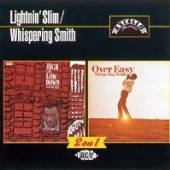 LIGHTNIN' SLIM/WHISPERING  - CD HIGH AND LOW/OVER EASY