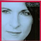LINDER KERRY  - CD SAIL AWAY WITH ME