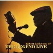 LOCKWOOD ROBERT -JR.-  - CD LEGEND, LIVE