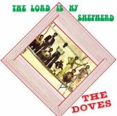 DOVES  - CD THE LORD IS MY SHEPHERD