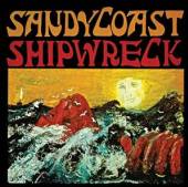 SANDY COAST  - CD SHIPWRECK