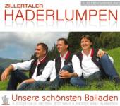 ZILLERTALER HADERLUMPEN  - CD UNSERE SCHONSTEN BALLADEN