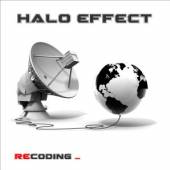 HALO EFFECT  - CD RECODING
