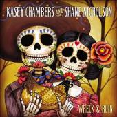 CHAMBERS KASEY / NICHOLSON SHA..  - CD WRECK & RUIN