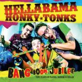 HELLABAMA HONKY TONKS  - CD BANG BOOM JUBILEE