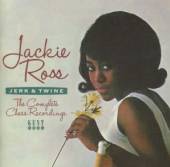 ROSS JACKIE  - CD JERK & TWINE: THE..