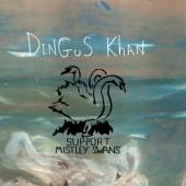 DINGUS KHAN  - CD SUPPORT MISTLEY SWANS
