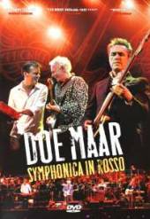 DOE MAAR  - DVD SYMPHONICA IN ROSSO 2012
