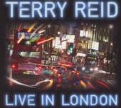 TERRY REID  - CD+DVD LIVE IN LONDON