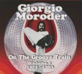MORODER GIORGIO  - 2xCD ON THE GROOVE TRAIN 1