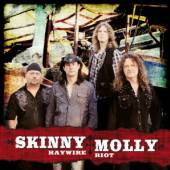 SKINNY MOLLY  - CD HAYWIRE RIOT