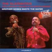 KLEZMATICS/JOSHUA NELSON  - CD BROTHER MOSES SMOTE THE..