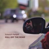 HAMPEL SCHORSCH  - CD PULL OFF THE ROAD