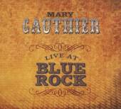 GAUTHIER MARY  - CD LIVE AT BLUE ROCK