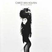 CARICE VAN HOUTEN  - CD SEE YOU ON THE ICE