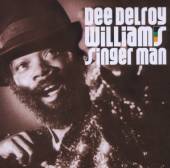 WILLIAMS DELROY  - CD SINGER MAN