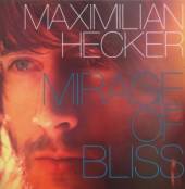 HECKER MAXIMILIAN  - CD MIRAGE OF BLISS