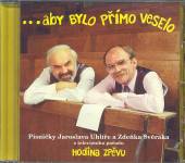 SVERAK & UHLIR  - CD ABY BYLO PRIMO VESELO
