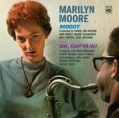 MOORE MARILYN  - CD MOODY/OH CAPTAIN