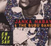 NABAY JANKA & THE BUBU G  - CD EN YAY SAH