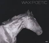 WAX POETIC  - CD ON A RIDE