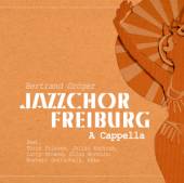 JAZZCHOR FREIBURG  - CD CAPELLA