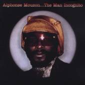MOUZON ALPHONSE  - CD MAN INCOGNITO