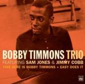 TIMMONS BOBBY -TRIO-  - CD THIS HERE IS BOBBY..