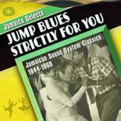  JAMAICA SELECTS JUMP BLUES STRICTLY FOR YOU- JAMAI - suprshop.cz