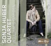 HUBERQUARTET SONJA  - CD WILLIAM'S GARDEN