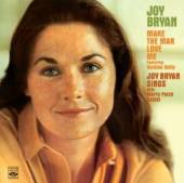 BRYAN JOY  - CD MAKE THE MAN LOVE ME/..