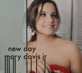 DAVIS MARY -JR-  - CD NEW DAY