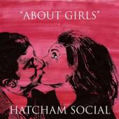 HATCHAM SOCIAL  - CD ABOUT GIRLS