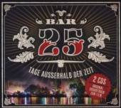  BAR 25: TAGE AUSSERHALB DER ZEIT / VARIO - supershop.sk