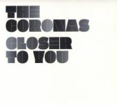 CORONAS  - CD CLOSER TO YOU