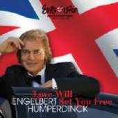 HUMPERDINCK ENGLEBERT  - CM LOVE WILL SET YOU FREE