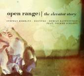 OPEN RANGE  - CD ELEVATOR STORY