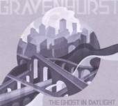 GRAVENHURST  - CD THE GHOST IN DAYLIGHT