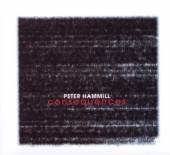 HAMMILL PETER  - CD CONSEQUENCES