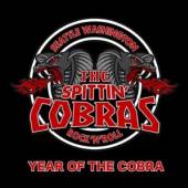 SPITTIN' COBRAS  - CD YEAR OF THE COBRA