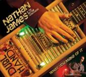 NATHAN JAMES & THE RHYTH  - CD WHAT YOU MAKE OF IT