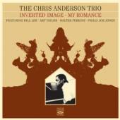 ANDERSON CHRIS -TRIO-  - CD INVERTED IMAGE + MY..