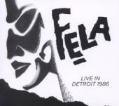 KUTI FELA  - 2xCD LIVE IN DETROIT 1986