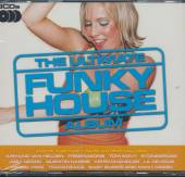 VARIOUS  - CD THE ULTIMATE FUNKY HOUSE