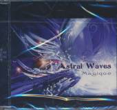 ASTRAL WAVES  - CD MAGIQUE