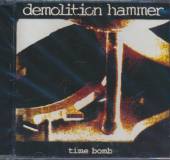 DEMOLITION HAMMER  - CD TIME BOMB