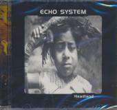 ECHO SYSTEM  - CD HEADLAND