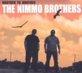 NIMMO BROTHERS  - CD BROTHER TO BROTHER
